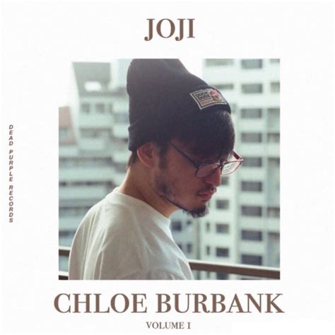 chloe burbank|chloe burbank joji.